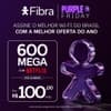 (Netflix + Perplexity) Plano Vivo Fibra 600 MEGA
