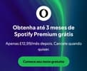 OPERA/SPOTIFY: Obtenha até 3 meses de Spotify Premium grátis